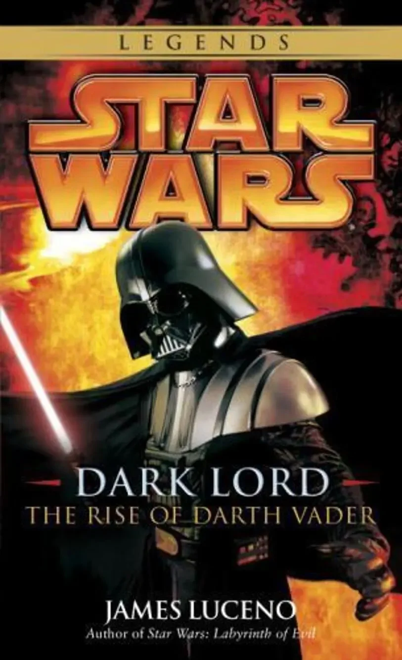 STAR WARS LEGENDS book Dark Lord: The Rise of Darth Vader by James Luceno (2005)